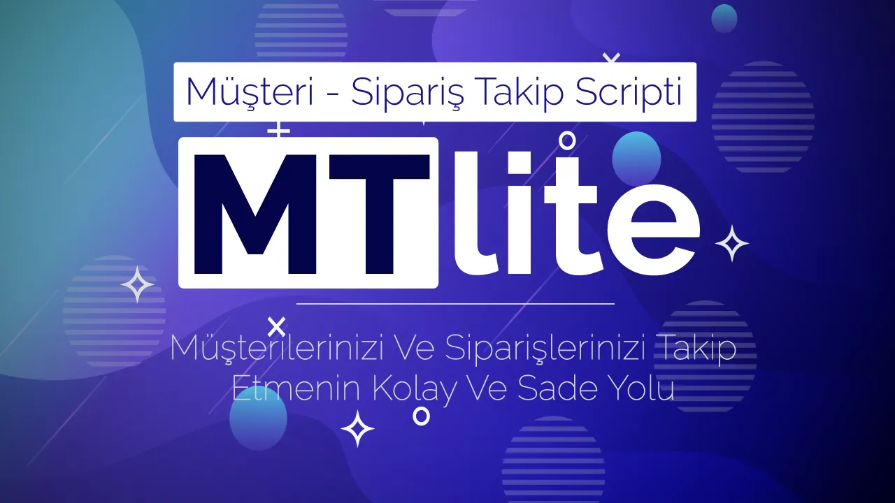 MTlite Müşteri - Sipariş Takip Scripti | Açık Kaynak - PHP Script