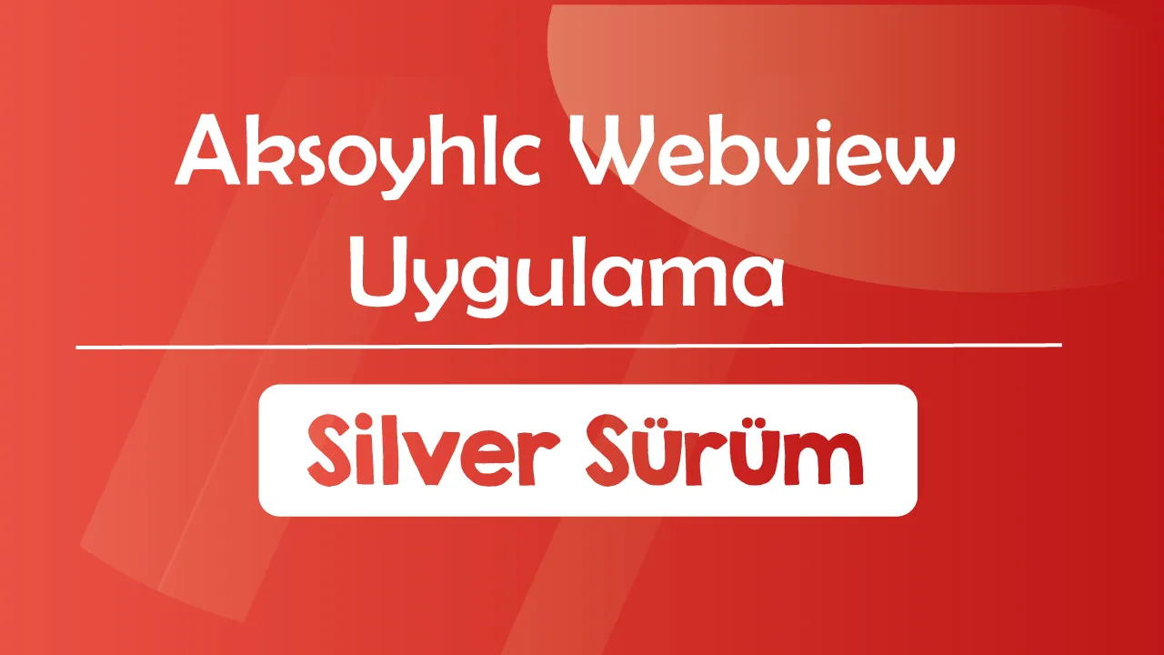 Silver Webview Uygulama Paketi | Gelişmiş IOS & Android Mobil Uygulama